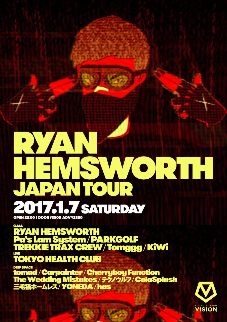 Iflyer Ryan Hemsworth Japan Tour Sound Museum Vision 東京都