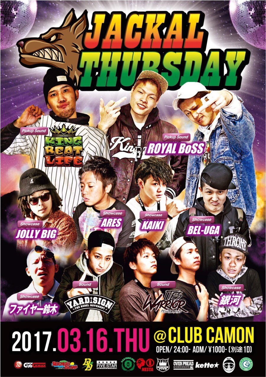 Iflyer Jackal Thursday 3 16 木 毎月第3木曜開催 Jackal Thursday 次世代のレゲエアーティスト多数出演 Club Camon 大阪府