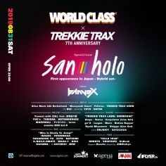 [2019.08.31] WORLD CLASS × TREKKIE TRAX 7TH ANNIVERSARY feat. SAN HOLO