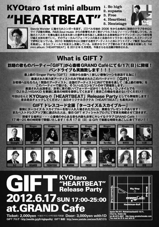 iFLYER: Gift -KYOtaro「HEARTBEAT」Release Party- at GRAND Cafe, Osaka