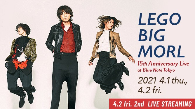 Lego Big Morl 15th Anniversary Live At Blue Note Tokyo Zaiko